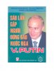 6 LAN GAP NGUOI DUNG DAU NUOC NGA V. PUTIN.jpg