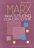 MARX NHA TU TUONG CUA CAI CO THE.jpg