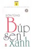 BUP SEN XANH - SON TUNG.jpg