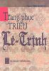 TRANG PHUC TRIEU LE - TRINH.jpg