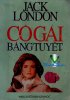 Co Gai Bang Tuyet - Jack London.jpg