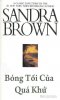bong_toi_cua_qua_khu__sandra_brown.jpg