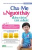 cha-me-la-nguoi-thay-dau-tien-tot-nhat-440.jpg