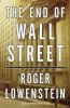 Roger_Lowenstein_The_End_Of_Wall_Street_sm.jpg