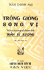 0600.Trông Giòng Sông Vị (Văn chương và thân thế của Trần Tú Xương).PNG