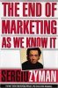 The end of marketing as we know it.jpg