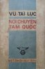 Nói Chuyện Tam Quốc (NXB Việt Chiến 1967) - Vũ Tài Lục, 354 Trang.jpg